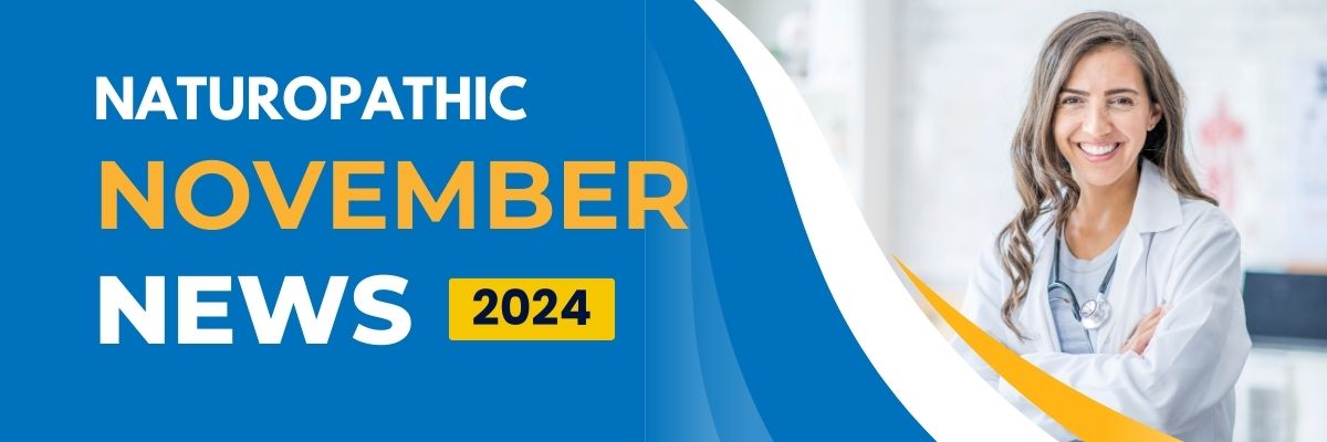 Naturopathic News November 2024
